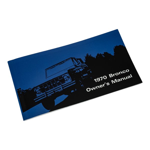 1970 Ford Bronco Owner's Manual