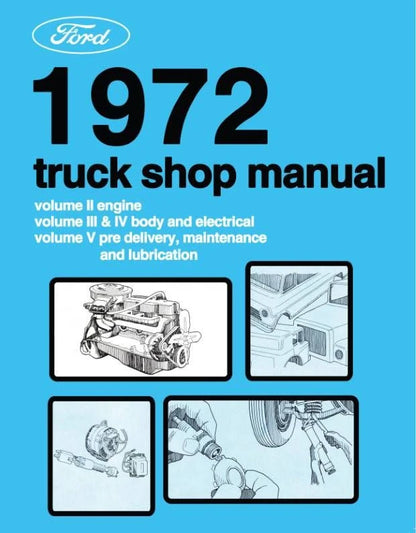 1972 Ford Truck Shop Manual All Models, 2 Volumes